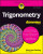 Trigonometry For Dummies - Mary Jane  Sterling