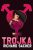 Trojka - Richard Sacher
