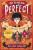 The Trouble With Perfect - Duggan Helena