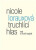 Truchlící hlas - Nicole Lorauxová