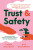 Trust and Safety - Eve Gleichman,Laura Blackett