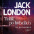 Tulák po hvězdách - Jack London