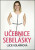 Učebnice sebelásky - Lucie Kolaříková