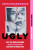 Ugly - Anita Bhagwandas