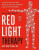 The Ultimate Guide to Red Light Therapy - Ari Whitten
