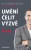 Umění čelit výzvě - Tatjana Kiel,Vladimír Kličko