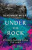 Under the Rock - Benjamin Myers