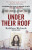 Under Their Roof - Ann Cusack,Kathleen Richards