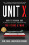 Unit X - Christopher Kirchhoff,Raj M. Shah