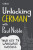Unlocking German with Paul Noble - Paul Noble
