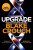Upgrade - Blake Crouch