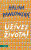 Užívej života! - Halina Pawlowská