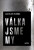 Válka jsme my - Ladislav Kudrna