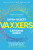 Vaxxers - Sarah Gilbert,Catherine Green
