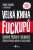Velká kniha fuckupů - Ivan Brezina,Tomáš Studeník