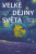 Velké dějiny světa - David Baker