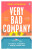 Very Bad Company - Emma Rosenblum