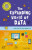 Very Short Introductions for Curious Young Minds: The Expanding World of Data - Tom Jackson