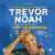 Vinný od narodenia - Trevor Noah