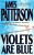 Violets Are Blue - James Patterson