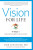 Vision for Life, Revised Edition - Meir Schneider