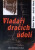 Vladaři dračích údolí - Čeští partyzáni v Itálii - Jindřich Marek,Otakar Brůna