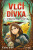 Vlčí dívka - Ztracena v divočině - Anh Do,Jeremy Ley