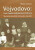 Vojvodovo : kus česko-bulharské historie - Marek Jakoubek