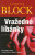 Vražedné líbánky - Lawrence Block