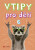 Vtipy pro děti 6 - Zuzana Neubauerová