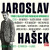 Výběr z díla světově proslulého spisovatele - Jaroslav Hašek