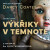 Výkřiky v temnotě - Darcy Coates
