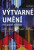 Výtvarné umění - výkladový slovník - Jan Baleka
