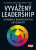 Vyvážený leadership - Eva Jarošová,Karel Pavlica