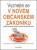 Vyznejte se v novém občanském zákoníku - Ludvík Ševčík,Eliška Wellech,Michal Kincl,Robert Pšenko