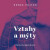 Vztahy a mýty - Honza Vojtko