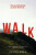 Walk - James  Rice