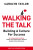 Walking the Talk - Carolyn Taylor