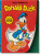 Walt Disney's Donald Duck. Toute l'histoire - David Gerstein,J. B. Kaufman