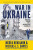 War in Ukraine - Medea Benjamin,Nicolas J. S. Davies