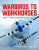 Warbirds to Workhorses - Keith Wilson,Bob Davy