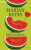 Wassermelone - Marian Keyes