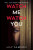 Watch Me Watch You - Lily Samson