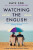 Watching the English - Kate Fox