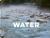 Water: A Journey through the element - Sebastian Rudi
