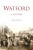 Watford: A History - Mary Forsyth
