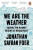 We are the Weather - Jonathan Safran Foer