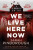 We Live Here Now - Sarah Pinborough