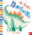We Love Dinosaurs - Lucy Volpin