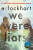 We Were Liars - E. Lockhartová